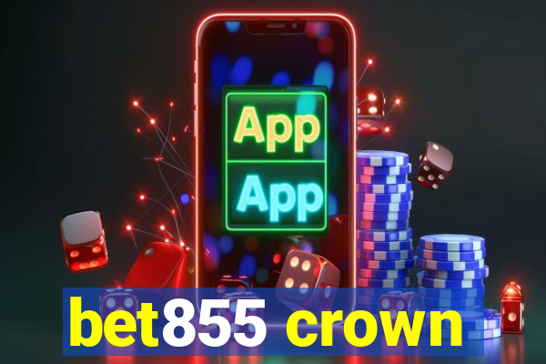 bet855 crown